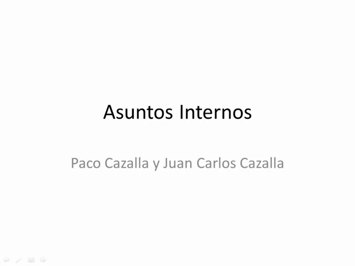 ASUNTOS INTERNOS - HERMANOS CAZALLA