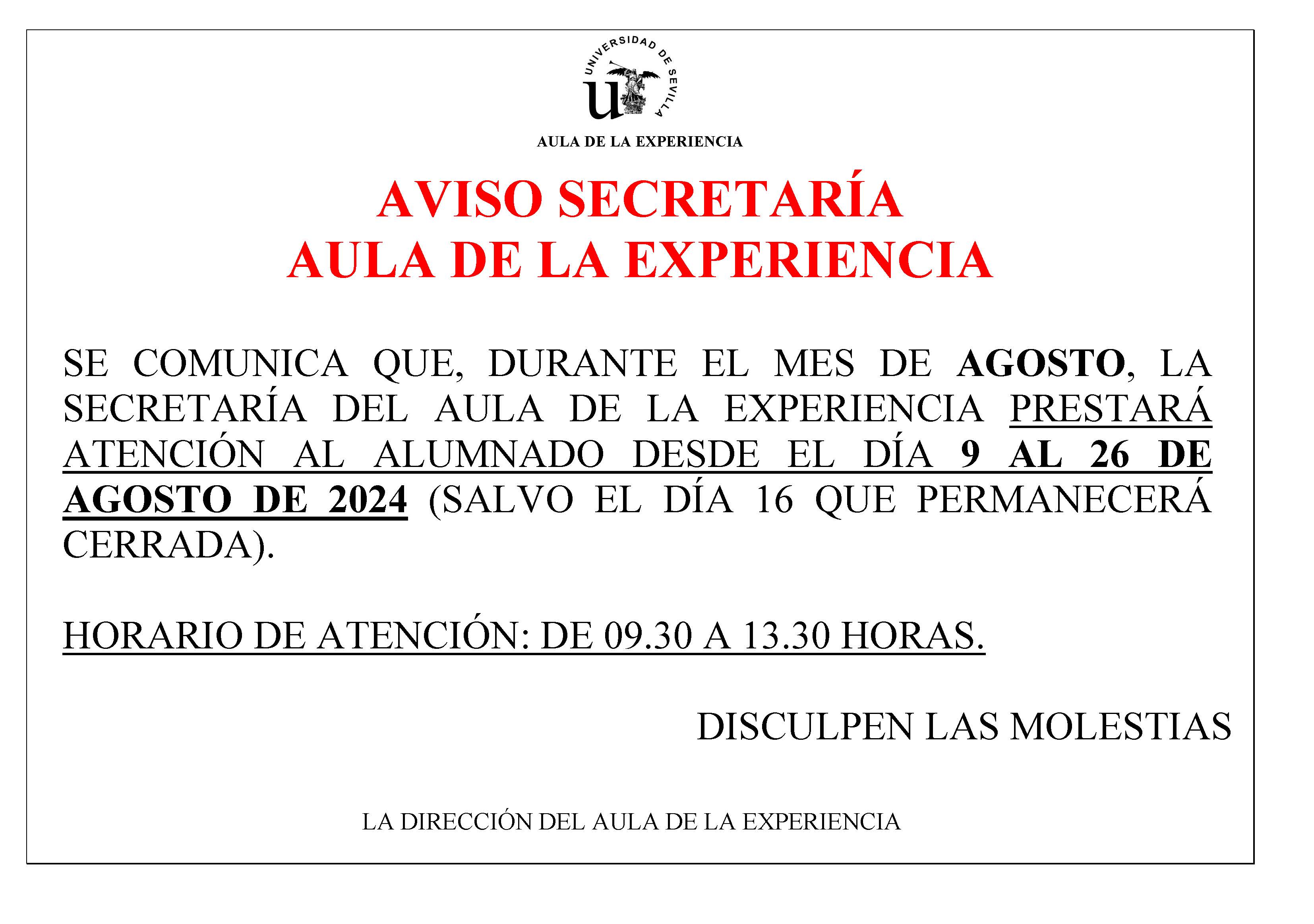 ATENCIÓN AL PÚBLICO SECRETARÍA DEL AULA DE LA EXPERIENCIA DURANTE EL MES DE AGOSTO DE 2024