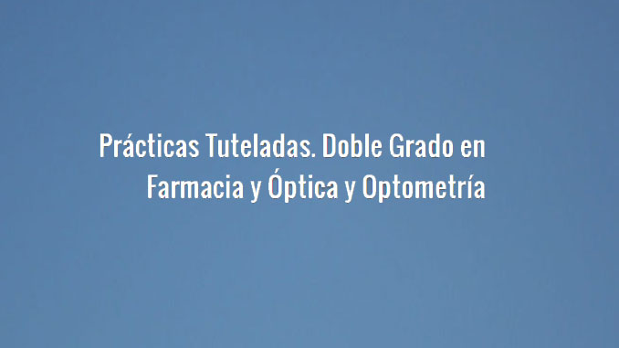 Sitio Web de Prácticas Tuteladas del Doble Grado en Farmacia y Óptica y Optometría